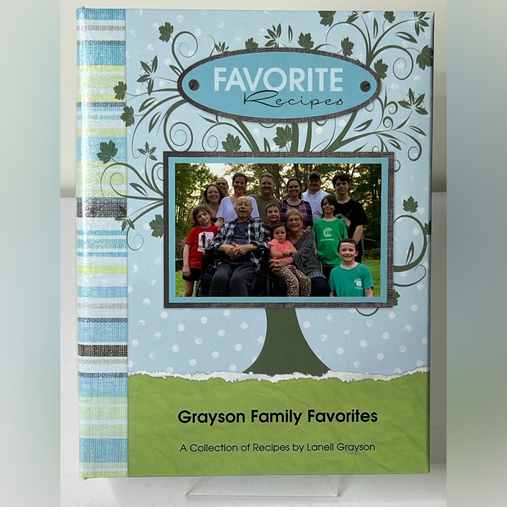 Favorite Recipes Grayson Family Favorites A Collection of Recipes Mississippiβ
